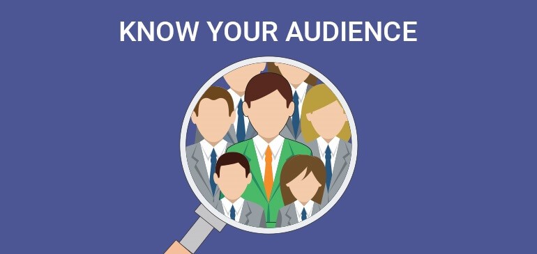 Tactic 01: Know Your Audience